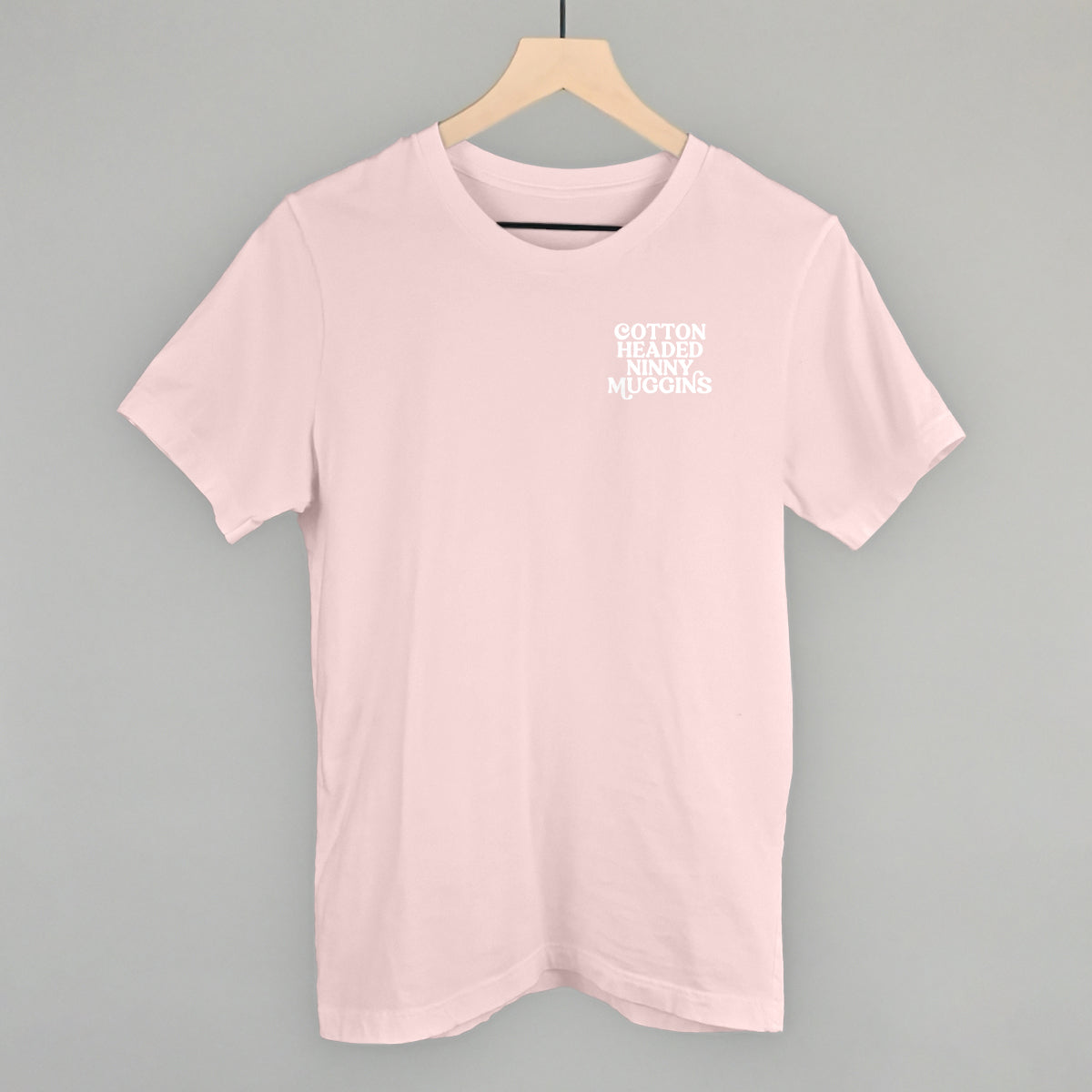 Cotton Headed Ninny Muggins (Left Chest) T-Shirts, Hoodie, Sweatshirt | WearSparks.com (Image 4)
