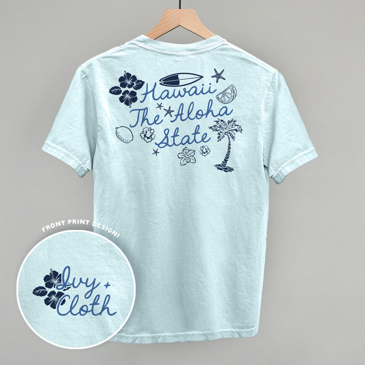 The Aloha State (Back Print) T-Shirts, Hoodie, Sweatshirt | WearSparks.com (Image 1)