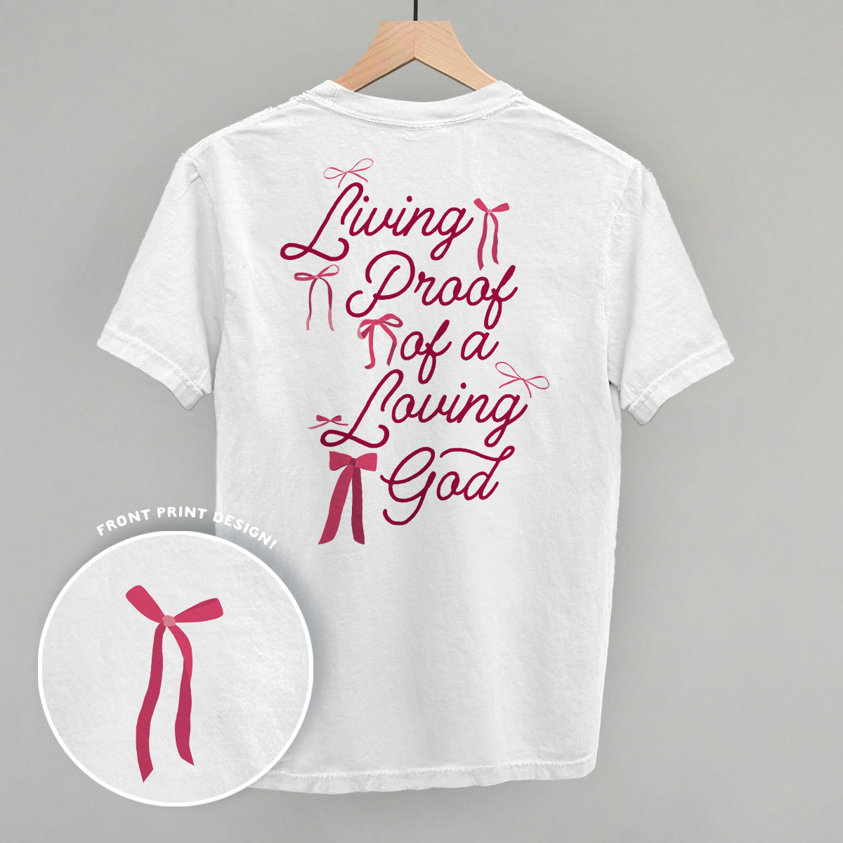 Living Proof Of A Loving God Back Print T-Shirts, Hoodie, Sweatshirt | WearSparks.com (Image 3)