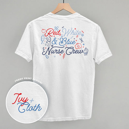 Red, White & Blue Nurse Crew (Back Print) T-Shirts, Hoodie, Sweatshirt | WearSparks.com (Image 1)