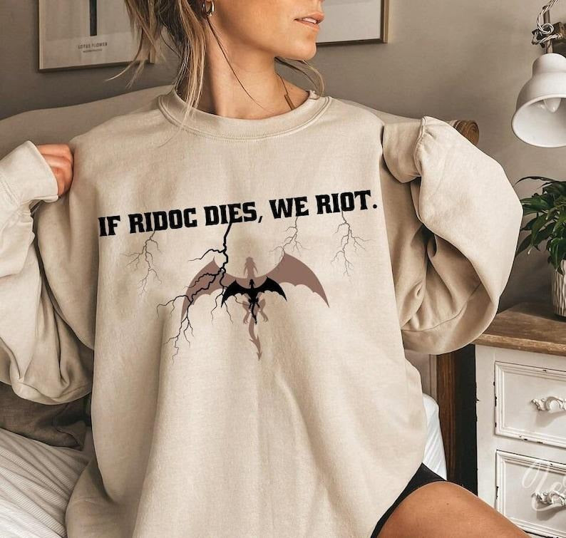 If Ridoc Dies, We Riot , Basgiath War College , Fourth Wing , Ridoc , Onyx Storm , Dragon Rider Sweatshirt T-Shirts, Hoodie