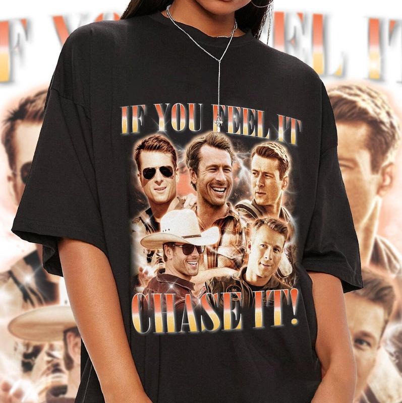 If You Feel It Chase It Glen Powell Shirt, Tyler Owens Twisters Shirt, Glen Powell Homage Shirt, Twisters Movie Tee, Gift...