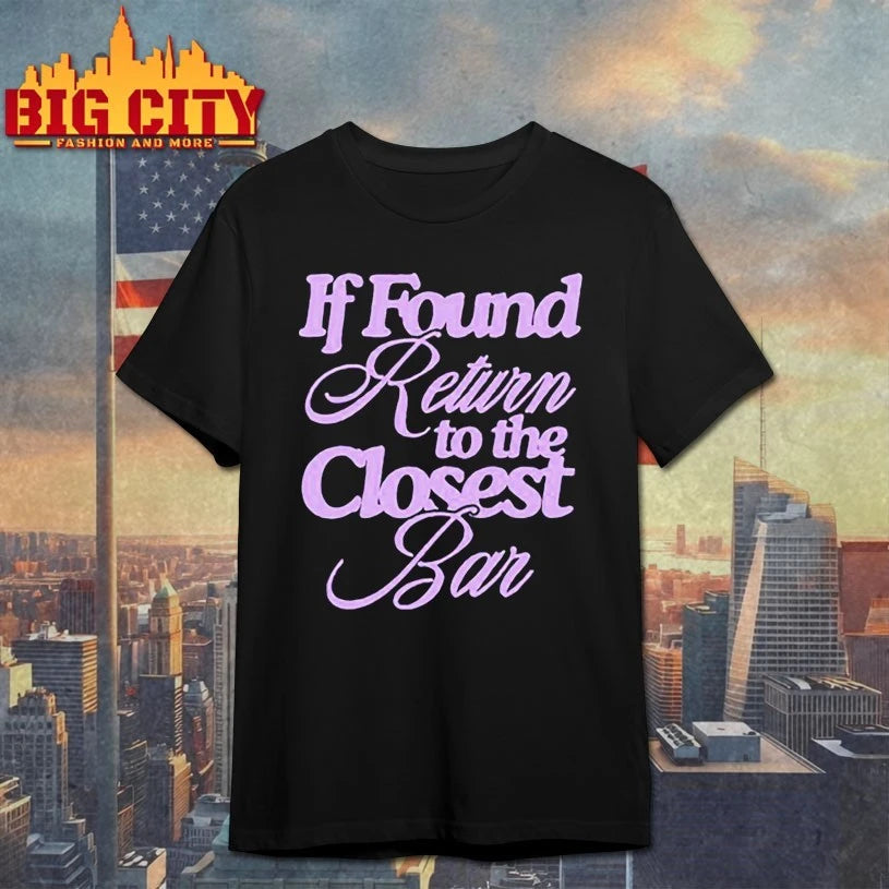 If found return to the closest bar shirt