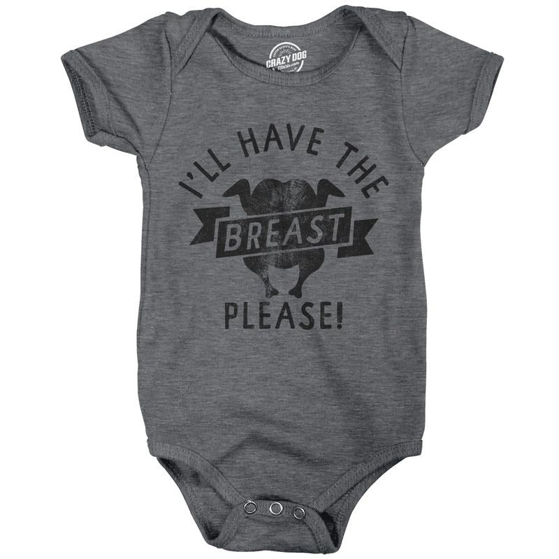 Ill Have The Breast Please Baby Bodysuit Funny Breast Feeding Turkey Dinner Joke Jumper for Infants Funny Baby Onesies...