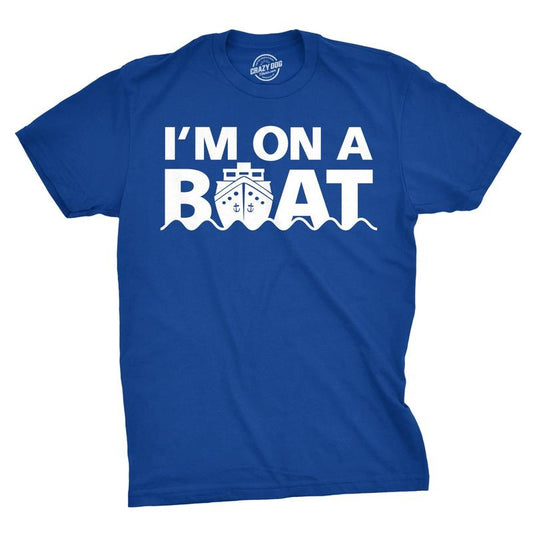 Im On A Boat T Shirt Funny Cruise Ship Sketch Comedy Song Fishing Tees Mens Funny T Shirts Cool Tees Soft Stylish Casual...