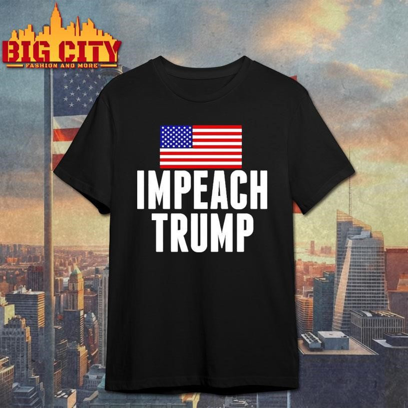 Impeach Trump American Flag 2026 Shirt