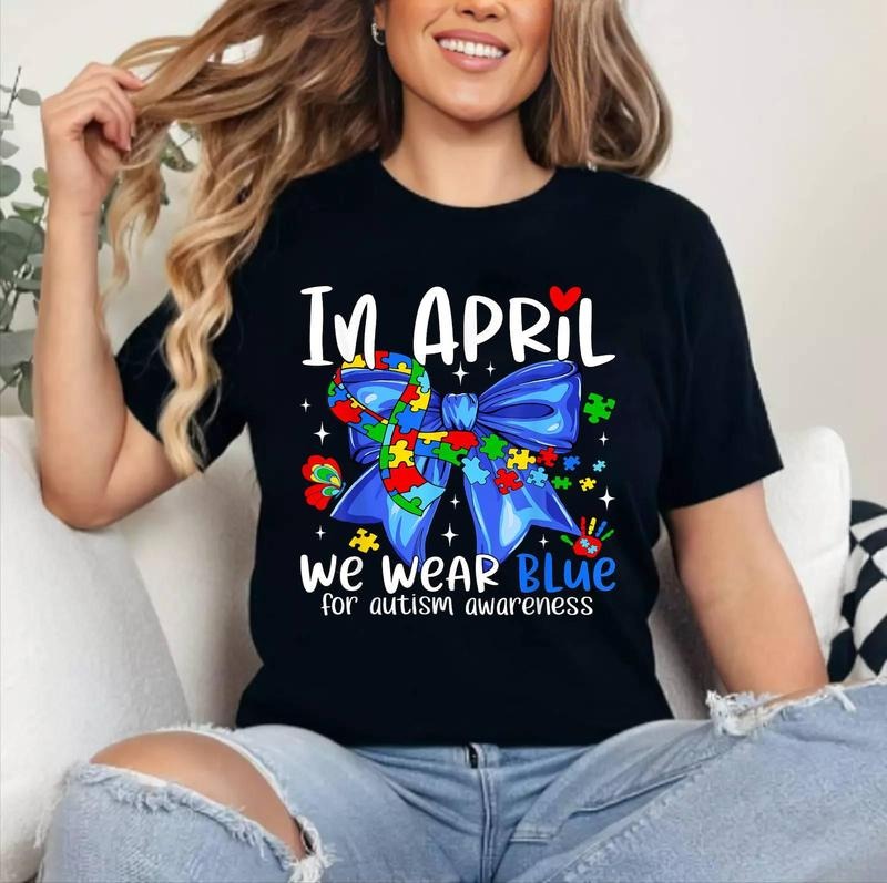 In April We Wear Blue Autism Awareness Coquette Bow Autism T-Shirt ,Unisex Cotton, Top Womenswear Hoodie, Sweatshirt