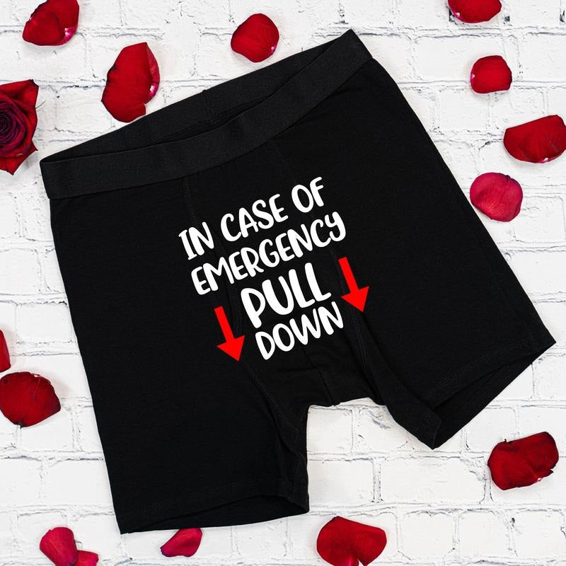 In Case Of Emergency Pull Down Boxer, Boyfriend Valentine Gift Underwear, Anniversary Gift For Husband, Funny Saying...
