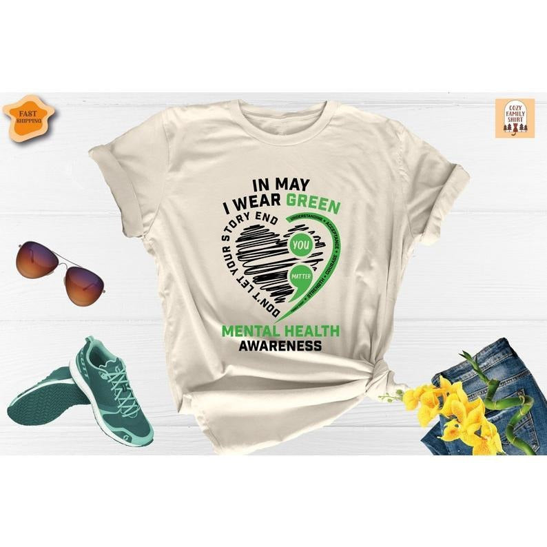 In May I Wear Green Mental Health Awareness Shirt, Mental Health Shirt, Anxiety Shirt, Therapist Shirt, Bipolarism Shirt...