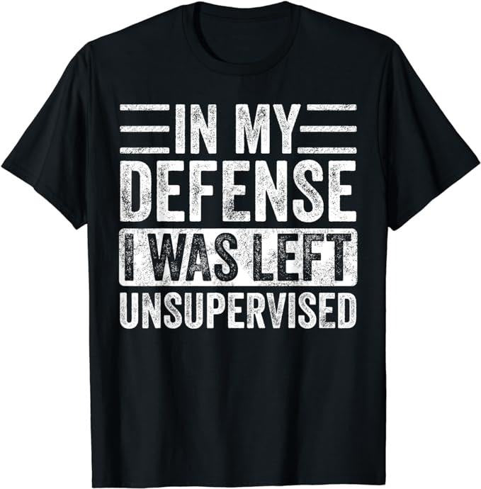 In My Defense Funny Retro Vintage Black T-Shirt Fabric Menswear Top Underwear Hoodie, Sweatshirt | WearSparks.com