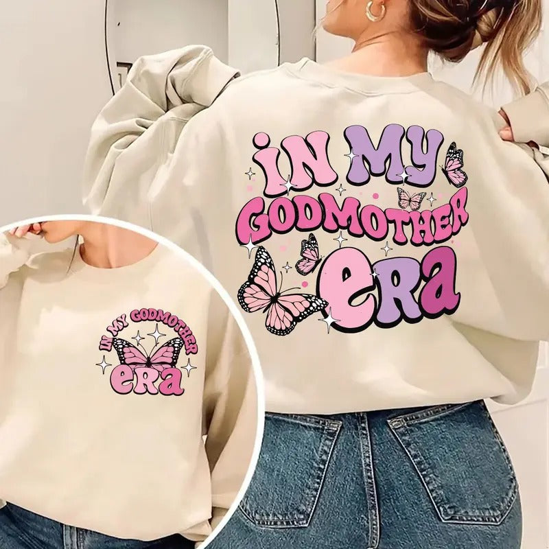 In My Godmother Era Shirt Fairy Godmother Proposal T-shirt Mothers Day Sweatshirt Godmom Gift Shirt New Godmother Gift...