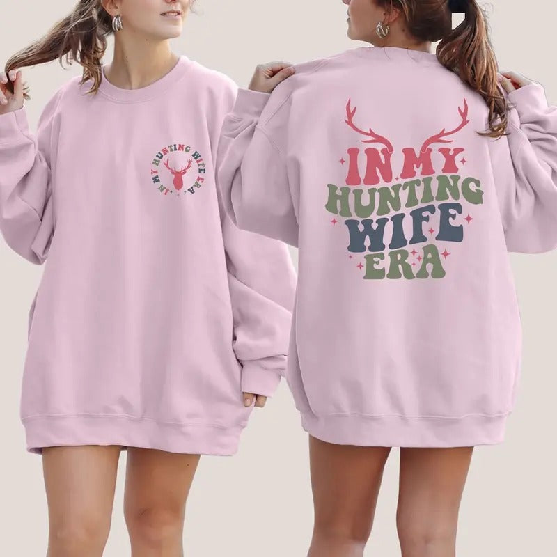 In My Hunting Wife Era Sweatshirt, Goodbye Husband, Deer Hunting Sweatshirt, Hunting Season Sweatshirt, Cute Wifey...