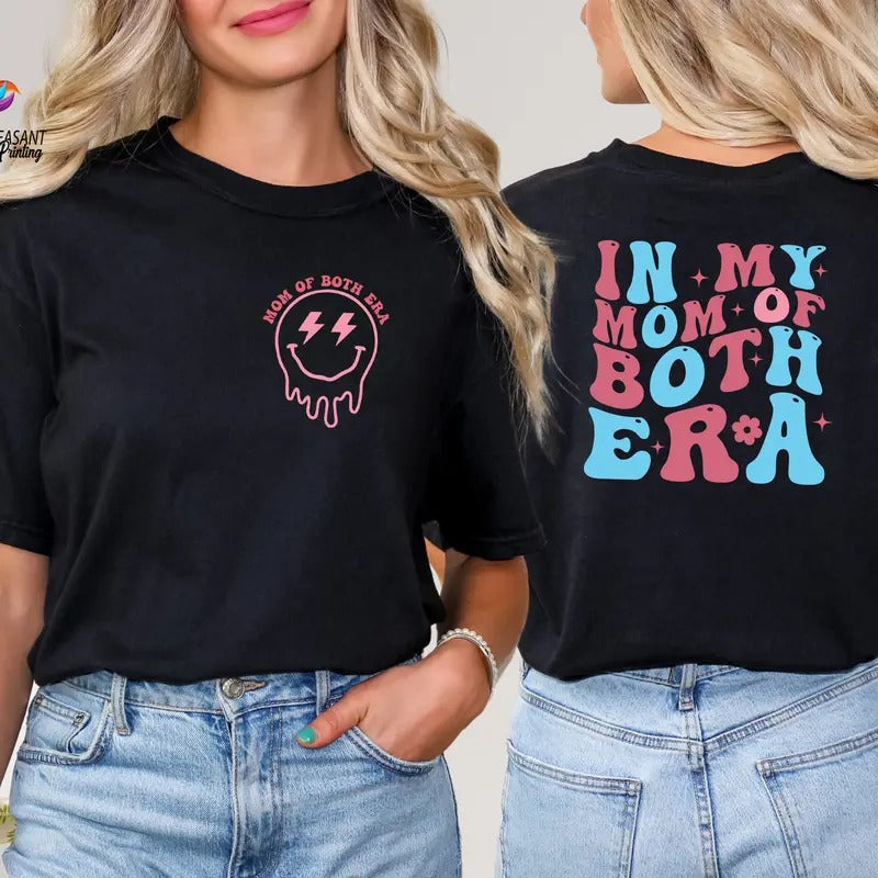In My Mom Of Both Era Shirt Gift For Mom Mom Of Both Shirt Mom Sweatshirt Mother's Days Gift Twin Mom Shirt Mama Shirt...