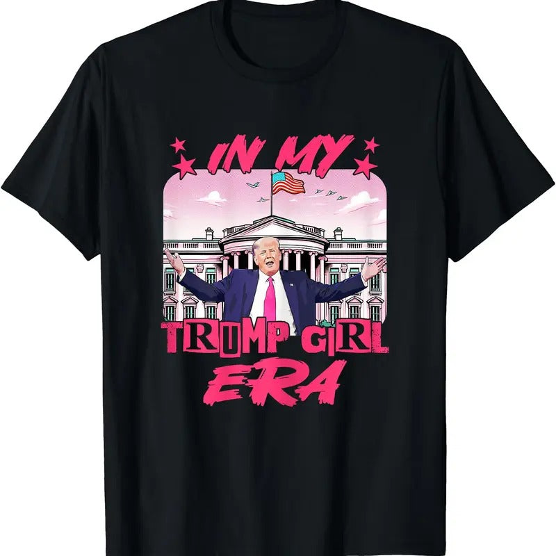 In My Trump Girl Era T-Shirt | Unisex Cotton Tee Gift | Full Size Hoodie, Sweatshirt | WearSparks.com
