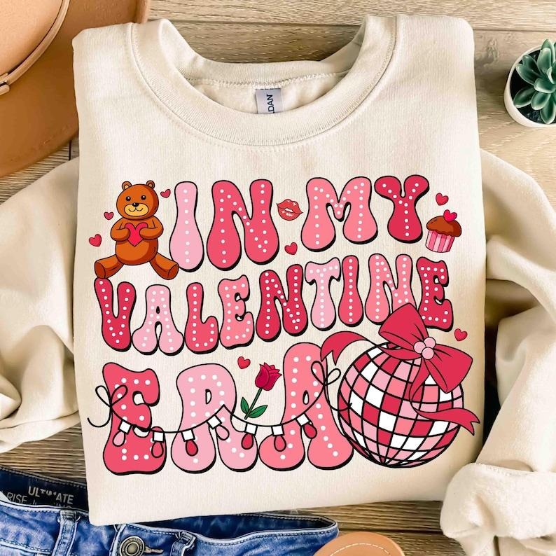In My Valentine Era , Retro valentine , valentines Day Sweatshirt , valentine , Vintage valentine T-Shirts, Hoodie