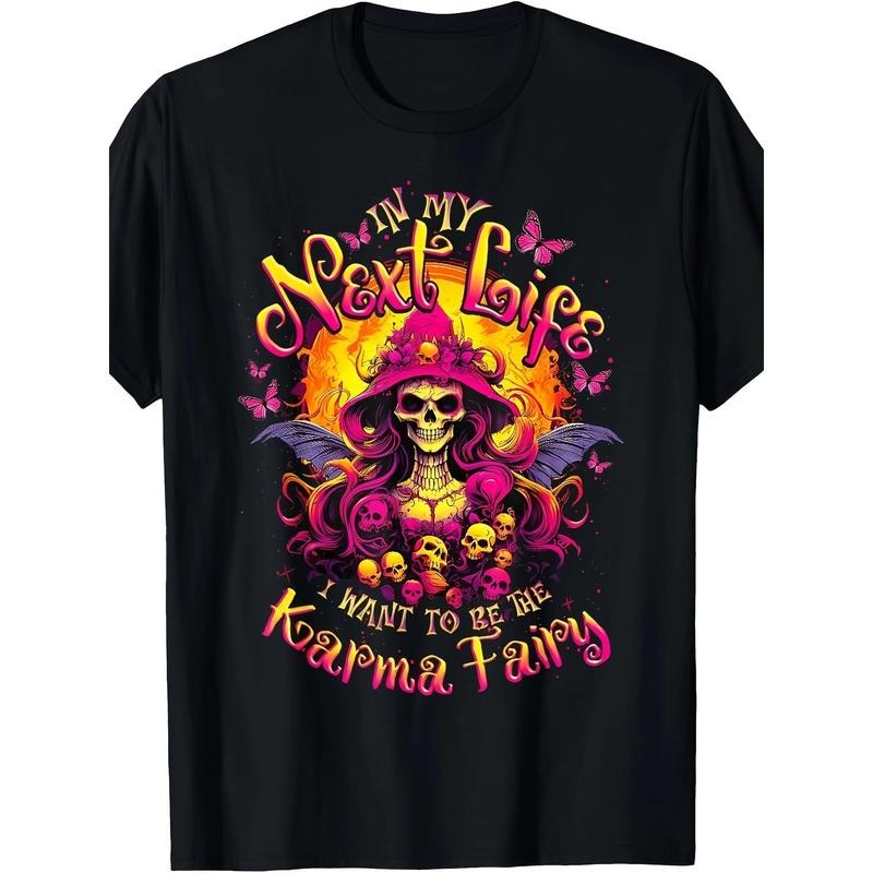In my next life, I want to be the Karma Fairy's fun Halloween T-shirt Made in USA Hoodie, Sweatshirt | WearSparks.com