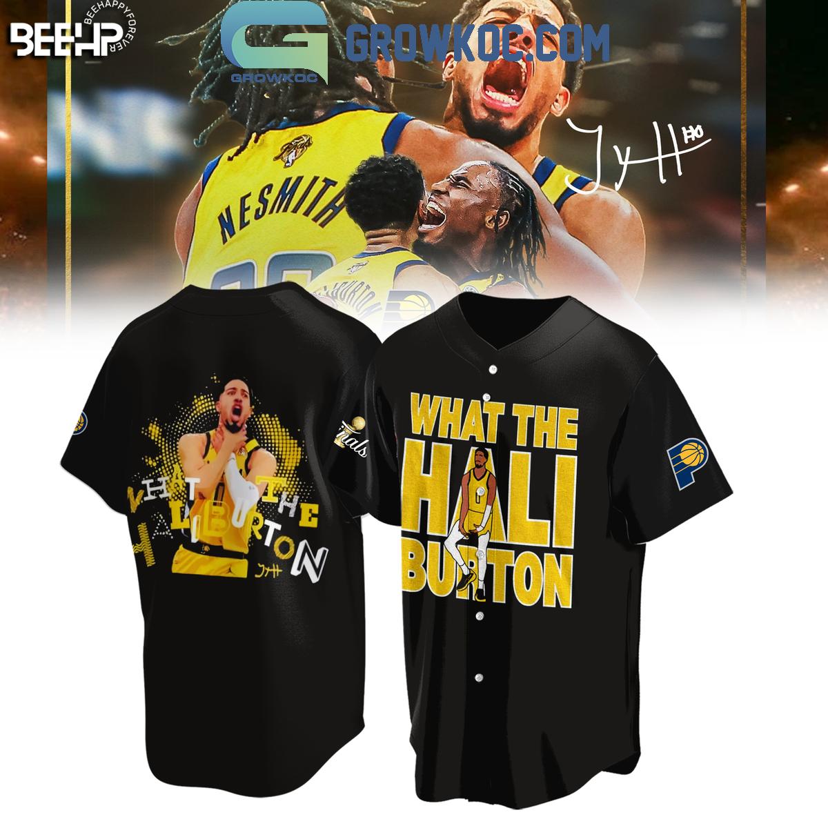 Indiana Pacers What The Hali Burton NBA Finals 2025 Baseball Jersey