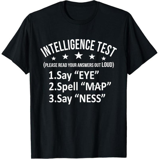 Intelligence Test Adult Humor Funny Sarcasm Graphic Short Sleeve T-Shirt made in usa Hoodie, Sweatshirt | WearSparks.com