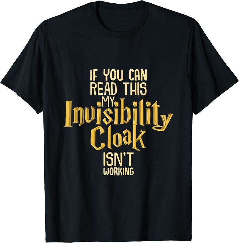 Invisibility Cloak Shirt T-Shirt Hoodie, Sweatshirt | WearSparks.com