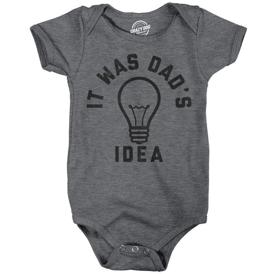 It Was Dads Idea Baby Bodysuit Funny Sarcastic Graphic Novelty Jumper For Infants Funny Baby Onesies Funny Sarcastic...