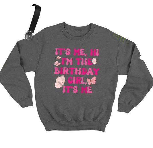 It's Me Hi I'm The Birthday Girl Sweatshirt, In My Birthday Era Sweatshirt,  Unisex Sweatshirt, Gifts For Friend Bff,...