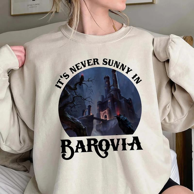 It's Never Sunny In Barovia T-Shirt, Dungeons And Dragons Sweatshirt, Curse Of Strahd Ravenloft Shirt, DnD Game Shirt,...