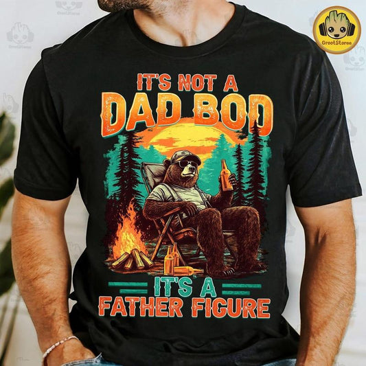 It's Not A Dad Bod It's A Father Figure Shirt, Father's Day Shirt, Papa Bear Shirt , Drinking Dad Shirt, Funny Dad Jokes...