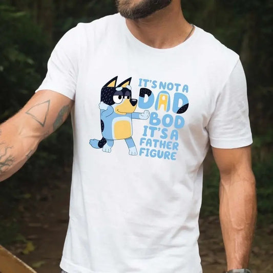 It's Not A Dad Bod It's A Father Figure Shirt, Father's dad gifts idea, Bluey shop, Father's Day Shirt, Father's Day...