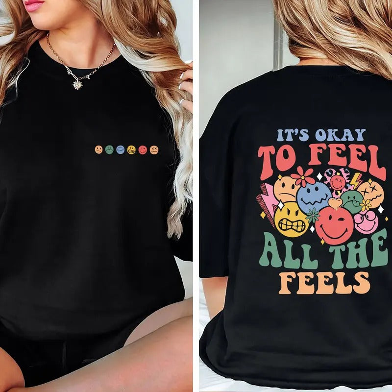 It's Okay To Feel All The Feels Mental Health Shirt Inclusion Shirt Speech Therapy Shirt Bcba Shirt Rbt Shirts Aba Shirts...