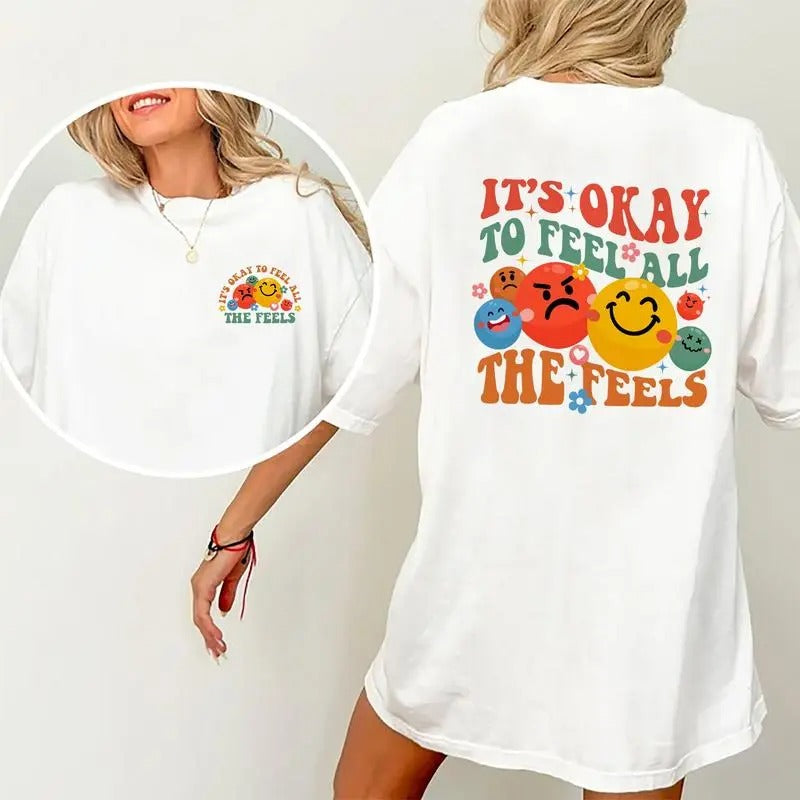 It's Okay To Feel All The Feels Shirt, Mental Health Awareness Tee, Mental Health T-shirt, Speech Therapy Women Graphic...