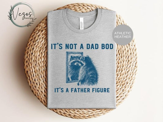 It's not a bad bod, It's a father figure raccoon shirt, vintage shirt, funny raccoon shirt, meme dad shirt Hoodie, Sweatshirt