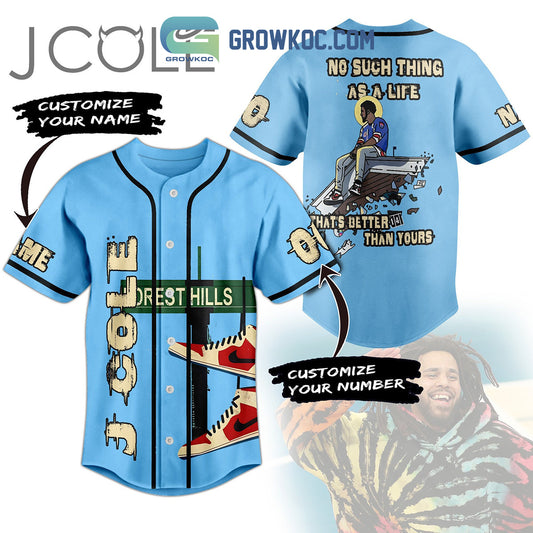 J. Cole No Life Is Better Than Yours Personalized Baseball Jersey