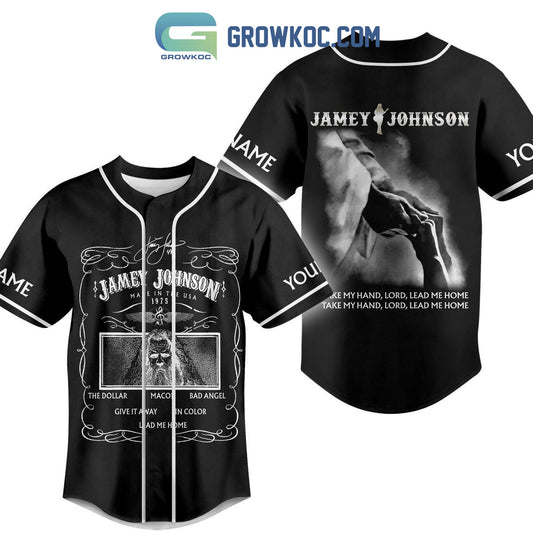 Jamey Johnson Take My Hand Lord Lead Me Home Personalized Baseball Jersey