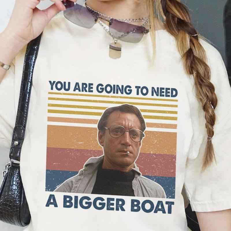 Jaws Movie Shirt Jaws Martin Brody Shirt Vintage You Are Going To Need A Bigger Boat Shirt Hoodie, Sweatshirt