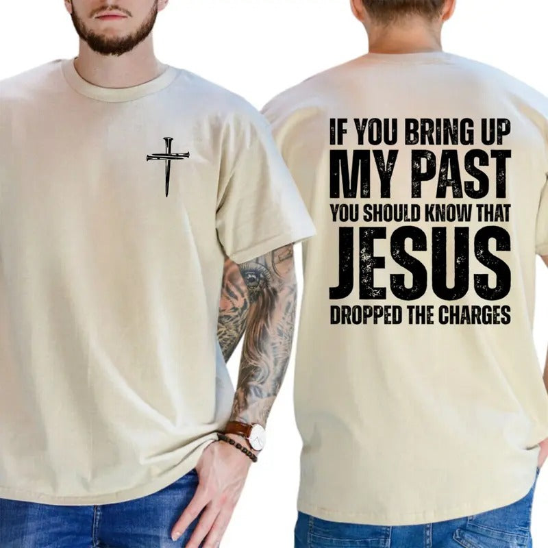 Jesus Dropped the Charges T-Shirt - Bold Christian Message with Cross Graphic, 100% Cotton, Short Sleeve, Casual Tops for Men