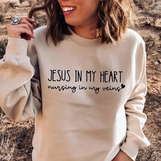 Jesus In My Heart Nursing In My Veins Sweatshirt, Nursing School Shirt, Nursing Student Gift, Nurse Hoodie, Jesus Shirt,...