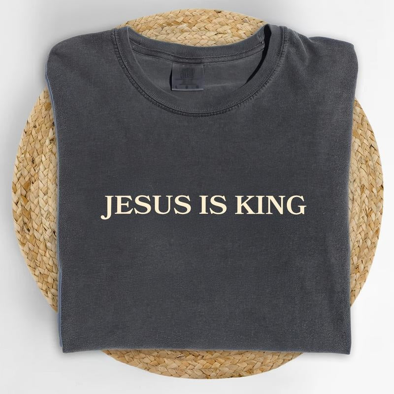 Jesus Is King Comfort Colors Shirt, Jesus Lover T-shirt, Christian Graphic Tee, Bible Verse Unisex Clothing, Faith Based...