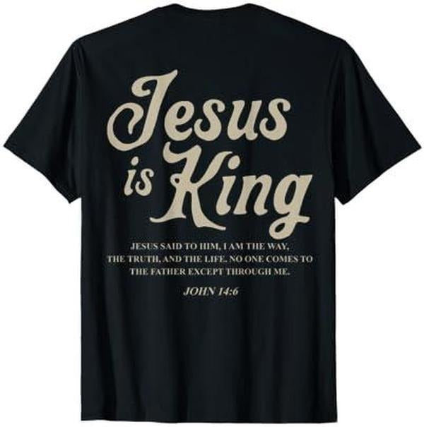 Jesus Is King John 14:6 Costume Jesus Christian (On Back) T-Shirt Hoodie, Sweatshirt | WearSparks.com