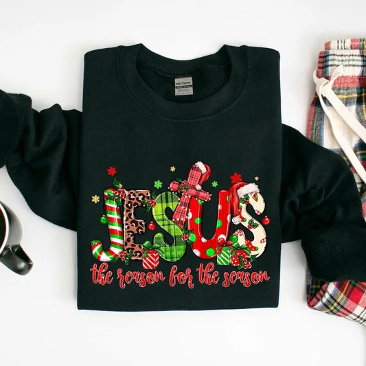 Jesus Is The Reason For The Season Sweatshirt, Christmas Christian Gift, Christmas Jesus Quotes, Religious Christian...