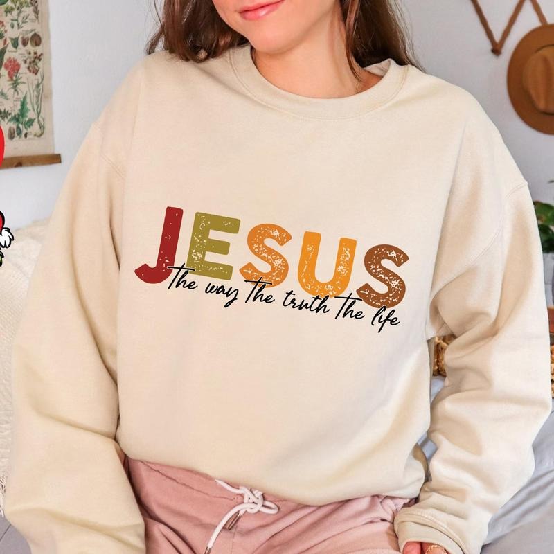 Jesus The Way The Truth The Life Sweatshirt T-Shirts, Hoodie | WearSparks.com