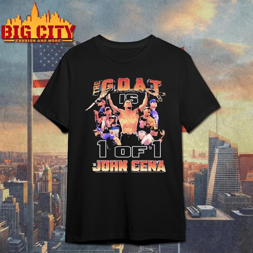 John Cena The Goat Is 1 Of 1 Shirt