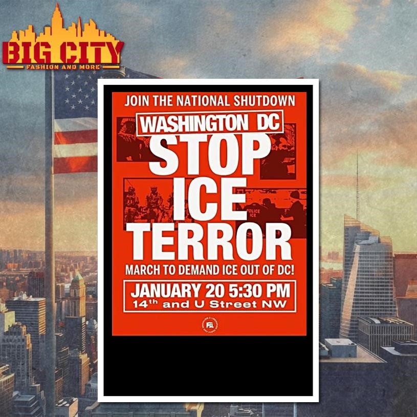 Join The National Shutdown Washington Dc Stop Ice Terror March To Demand Ice Out Of Dc Shirt