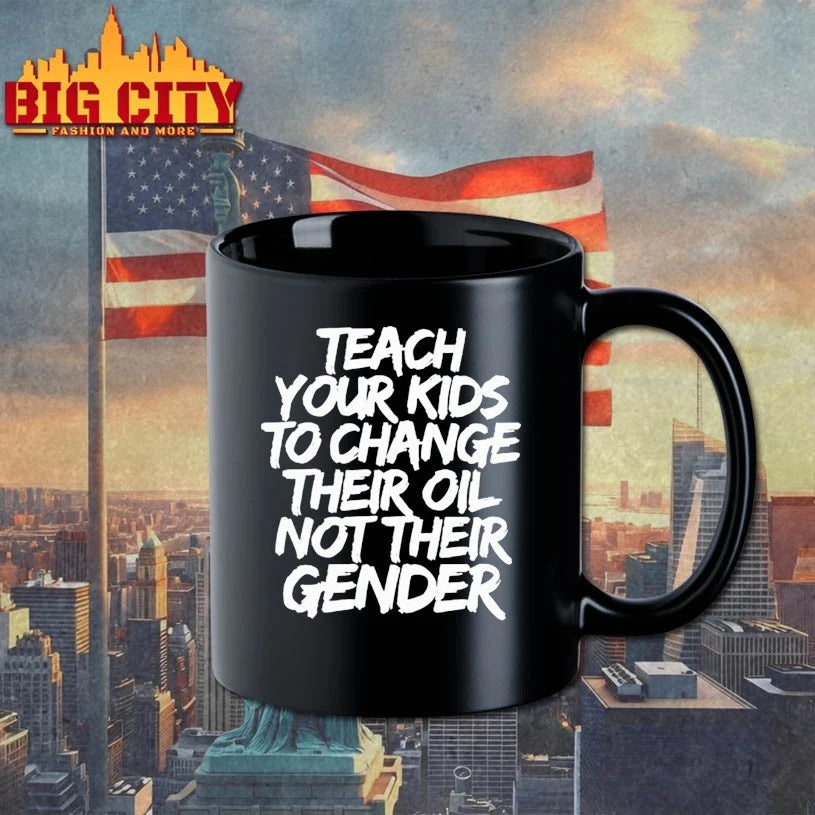 Jones Keeffe Wearing Teach Your Kids To Change Their Oil Not Their Gender shirt