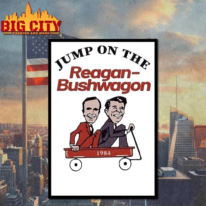 Jump On The Reagan Bushwagon 1984 Shirt