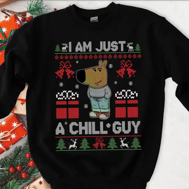 Just A Chill Guy Funny Christmas Sweatshirt, My New Character Chill Guy Sweatshirt, Viral Trending Meme Shirt, Chill Guy...