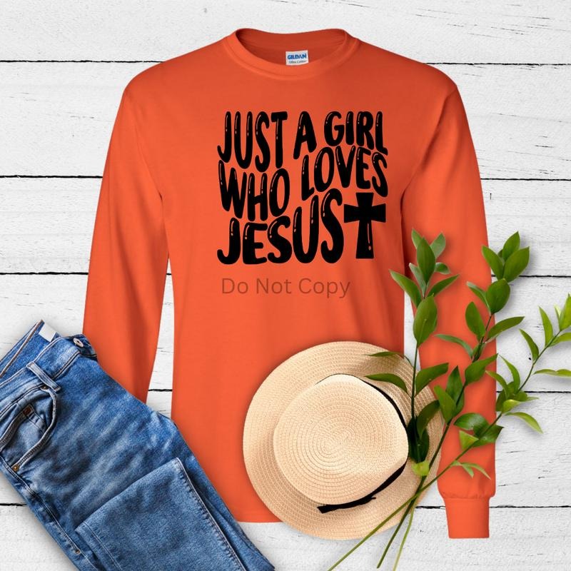 Just A Girl Who Loves Jesus Screen Print Transfer ONLY- This is NOT a T-Shirt Hoodie, Sweatshirt | WearSparks.com