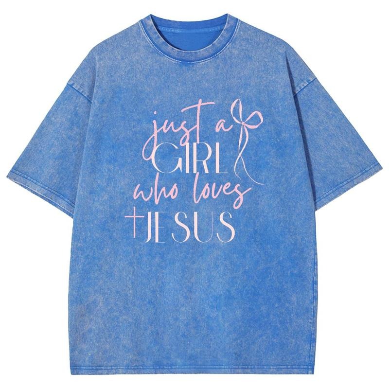 Just A Girl Who Loves Jesus Unisex Washed T-Shirt, Christian Jesus  t shirts, Vintage 90s Graphic Tee Gift Womenswear Top...