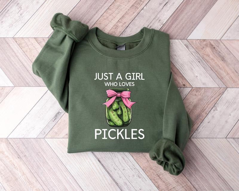 Just A Girl Who Loves Pickles Shirt Funny Pickle Sweatshirtpickle Lover Gift Birthday Shirt Girls Pickle Shirt Hoodie,...