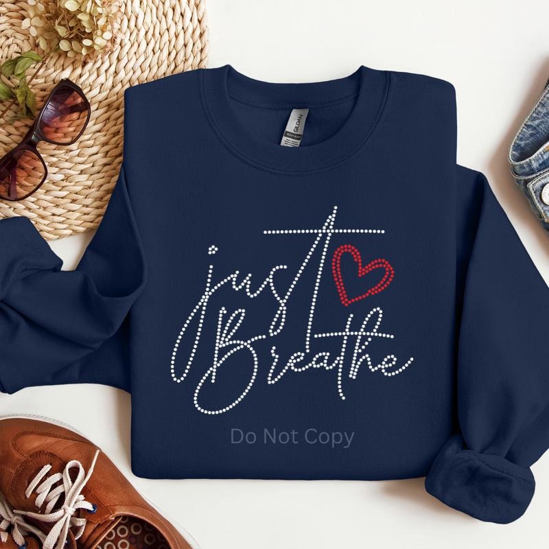 Just Breathe Rhinestone Transfer T-Shirts, Hoodie, Sweatshirt | WearSparks.com
