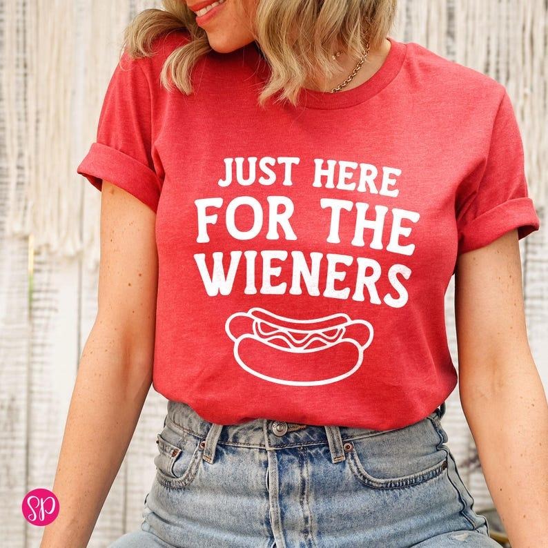 Just Here for the Wieners T-Shirt, Funny Fourth of July Shirt, Retro 4th of July Graphic Tee Hoodie, Sweatshirt